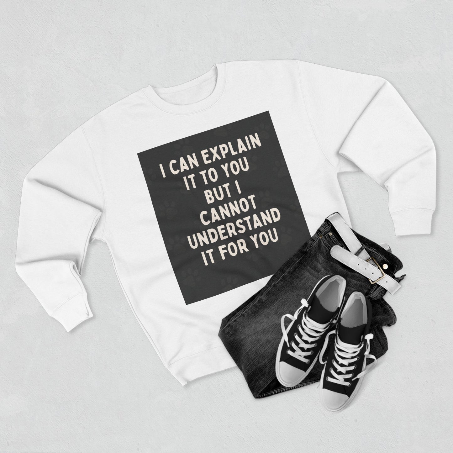 I Cannot Understand It For You Unisex Crewneck Sweatshirt