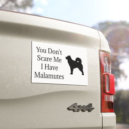 You Don't Scare Me Indoor/Outdoor Magnet