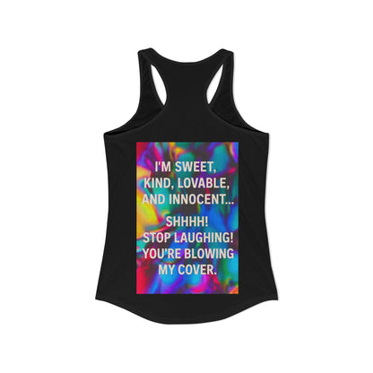 Blowing My Cover Women's Racerback Tank