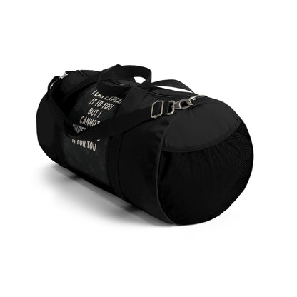 I Cannot Understand It For You Duffel Bag