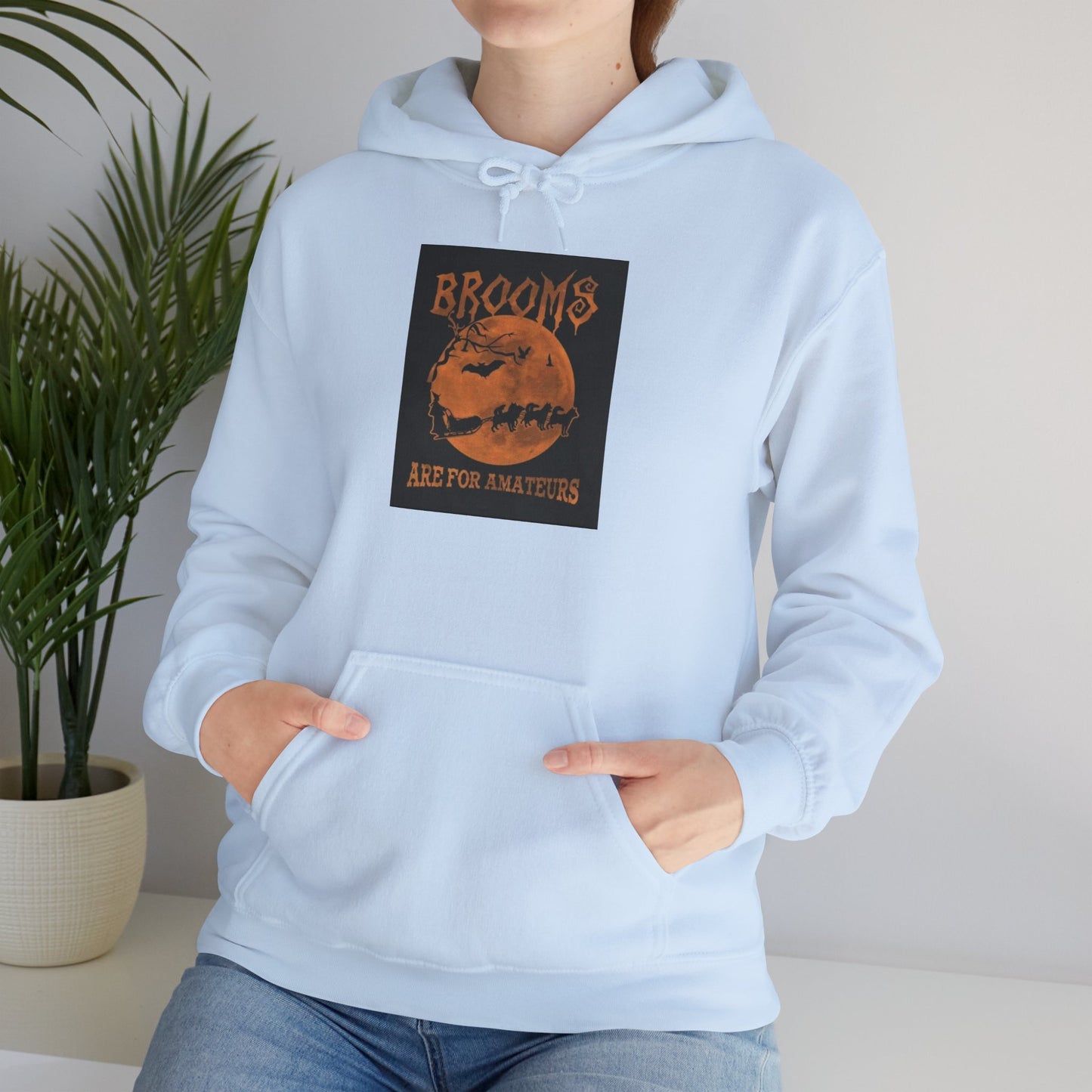 Brooms Are For Amateurs Unisex Hoodie