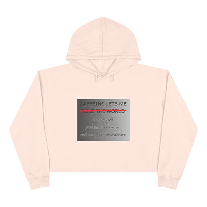 Caffeine Lets Me Women's Crop Hoodie