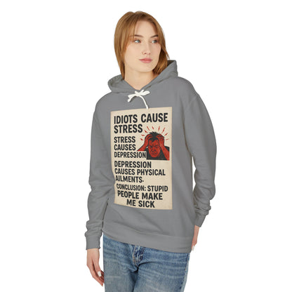 Stupid People Unisex Lightweight Hoodie