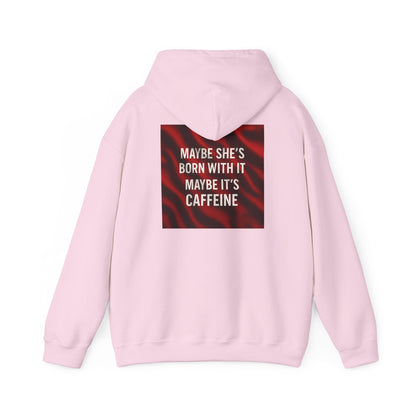 Born With It Unisex Hoodie