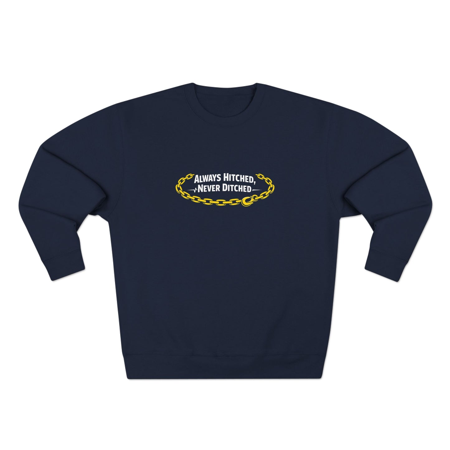 Always Hitched Unisex Crewneck Sweatshirt