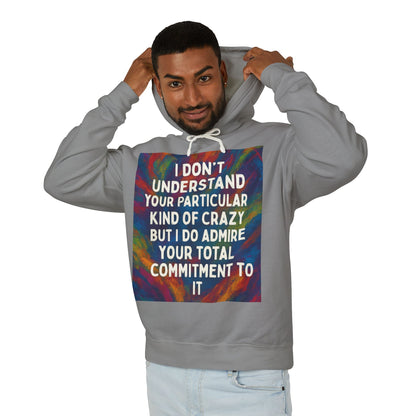 Kind Of Crazy Unisex Lightweight Hoodie