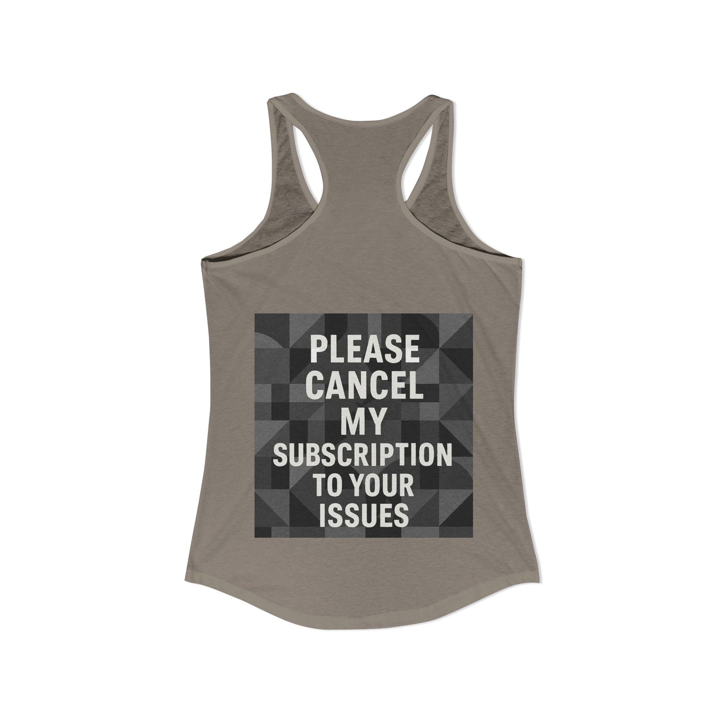 Cancel My Subscription Women's Racerback Tank