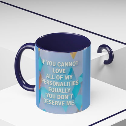 All Of My Personalities 2-Tone Coffee Mug