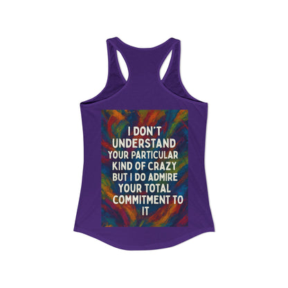 Kind Of Crazy Women's Racerback Tank
