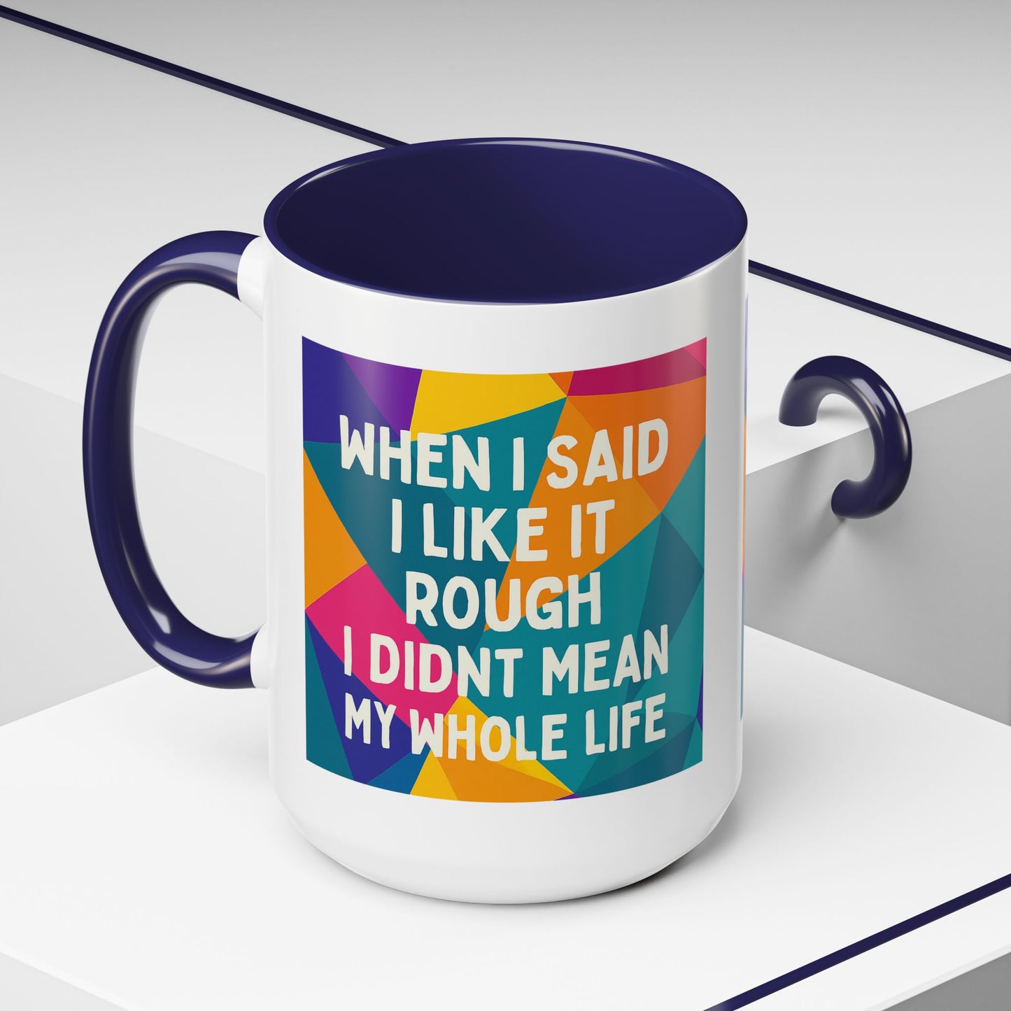 Like It Rough 2-Tone Coffee Mug