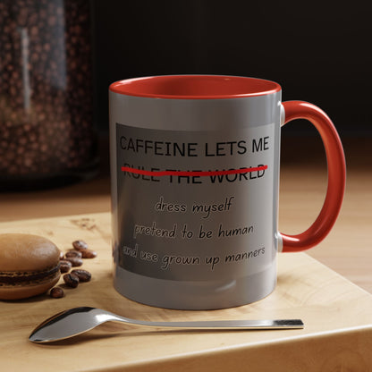 Caffeine Lets Me 2-Tone Coffee Mug