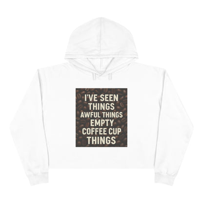 I've Seen Things Women's Crop Hoodie