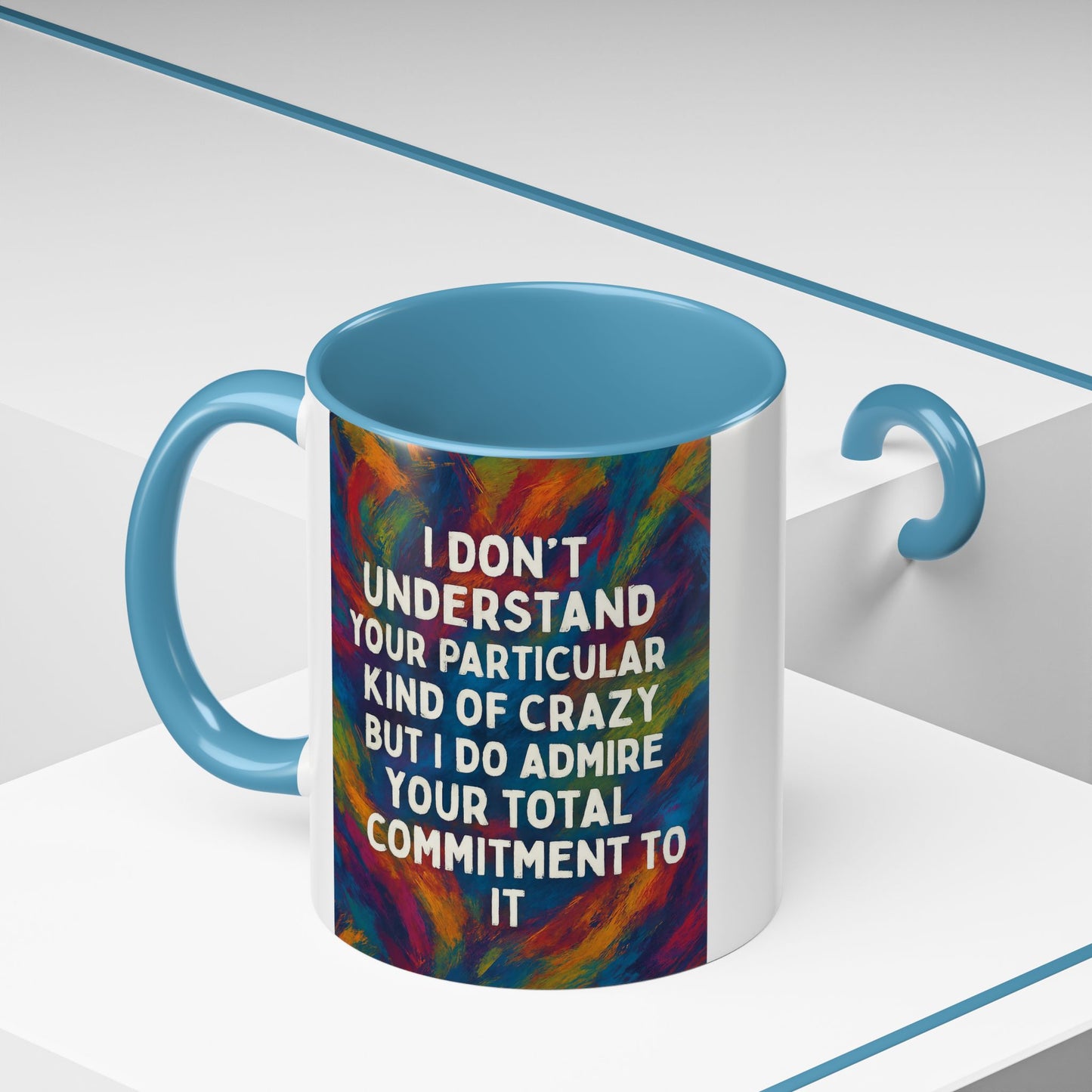 Kind Of Crazy 2-Tone Coffee Mug