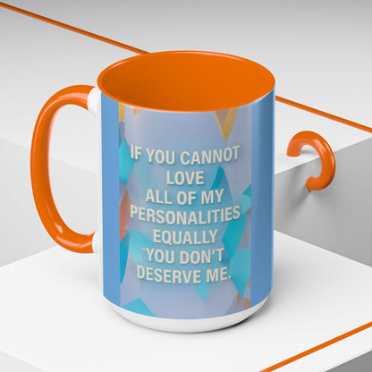 All Of My Personalities 2-Tone Coffee Mug