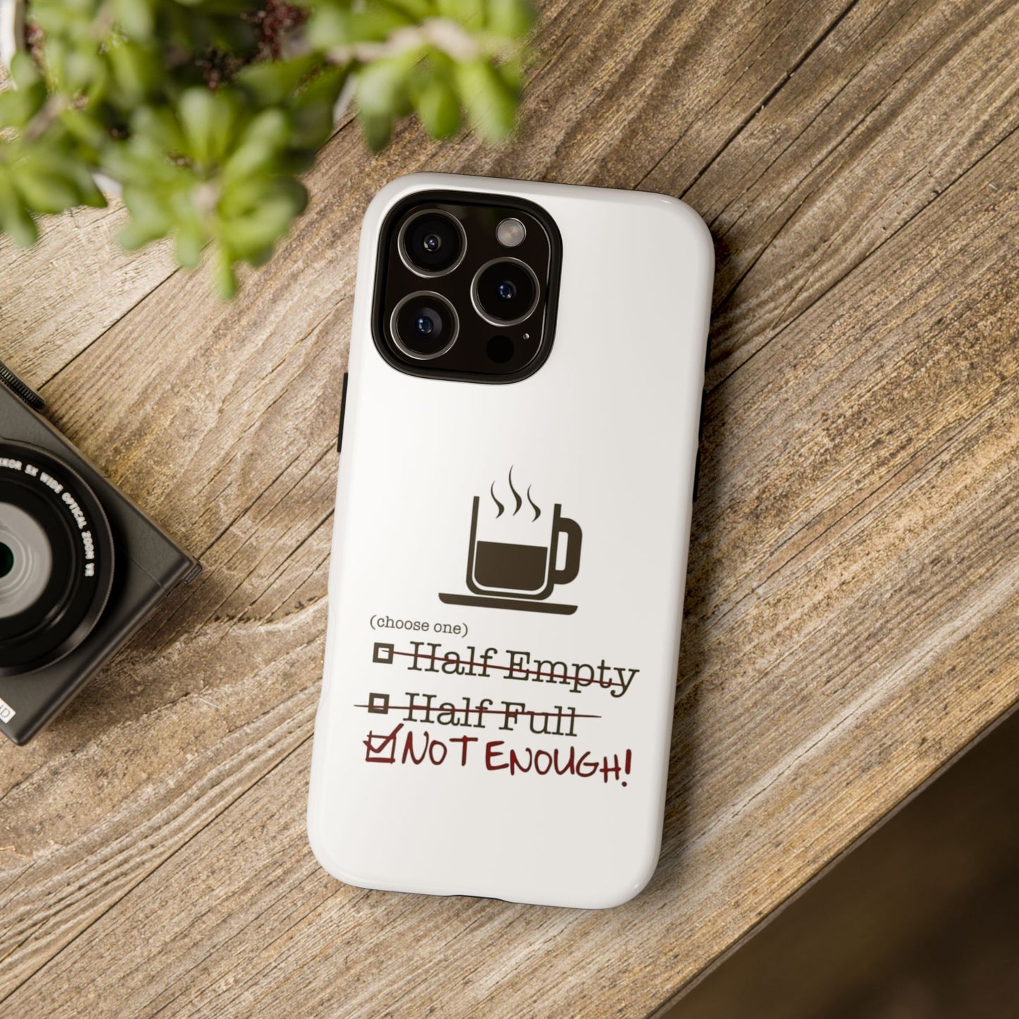 Not Enough iPhone Case