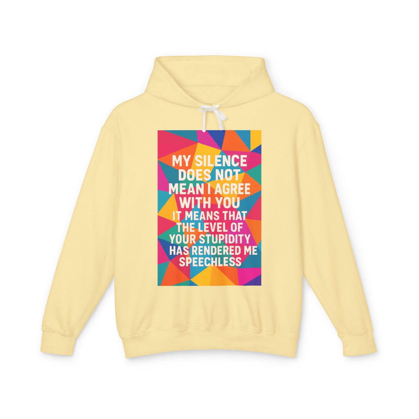 Speechless Unisex Lightweight Hoodie