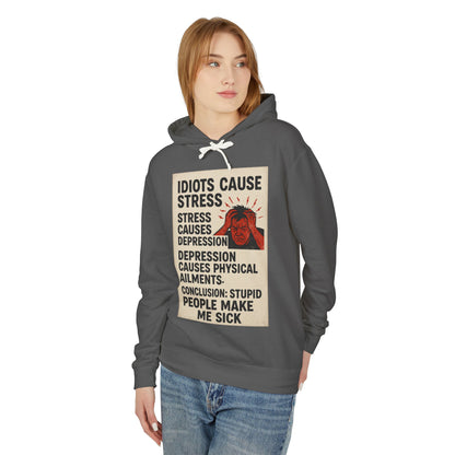 Stupid People Unisex Lightweight Hoodie