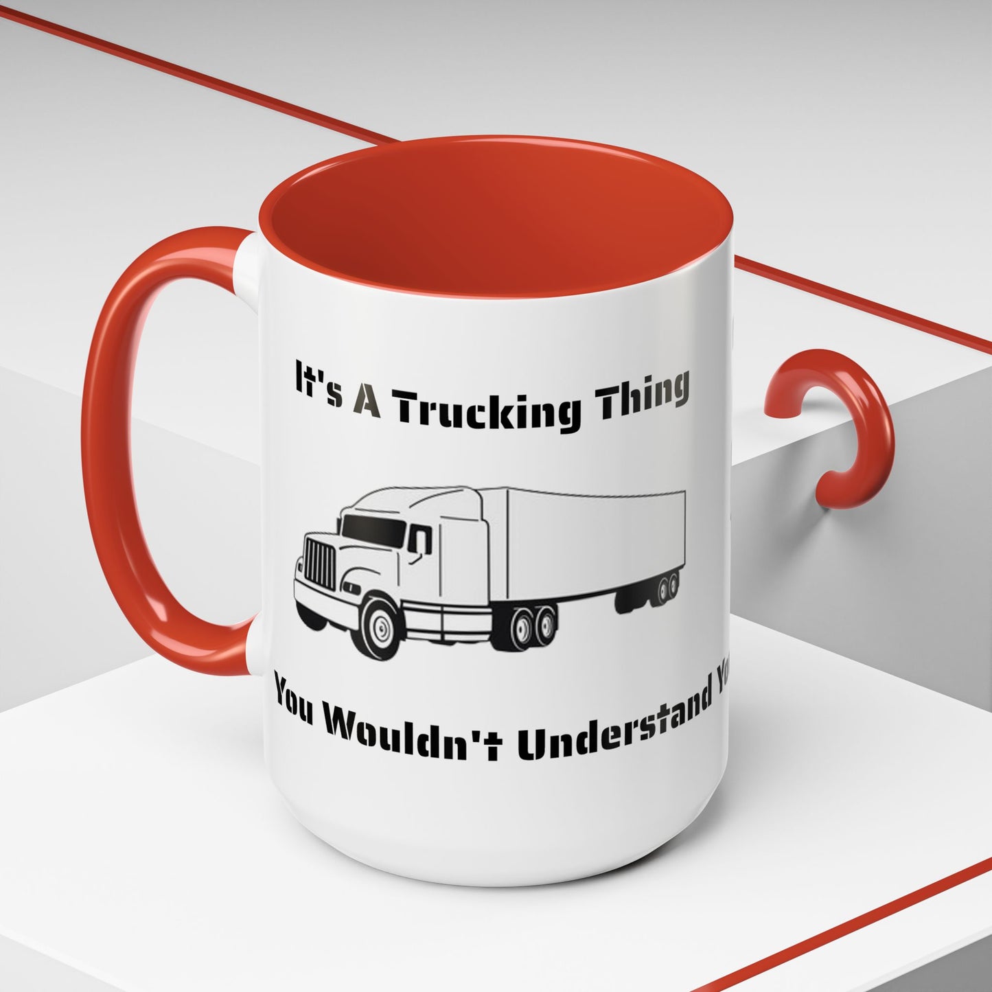 Trucking Thing 2-Tone Coffee Mug