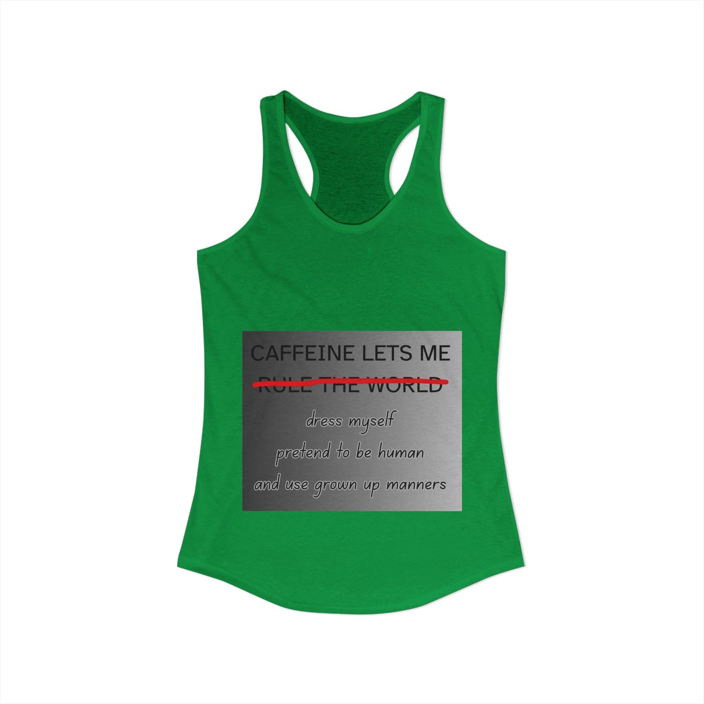 Caffeine Lets Me Women's Racerback Tank