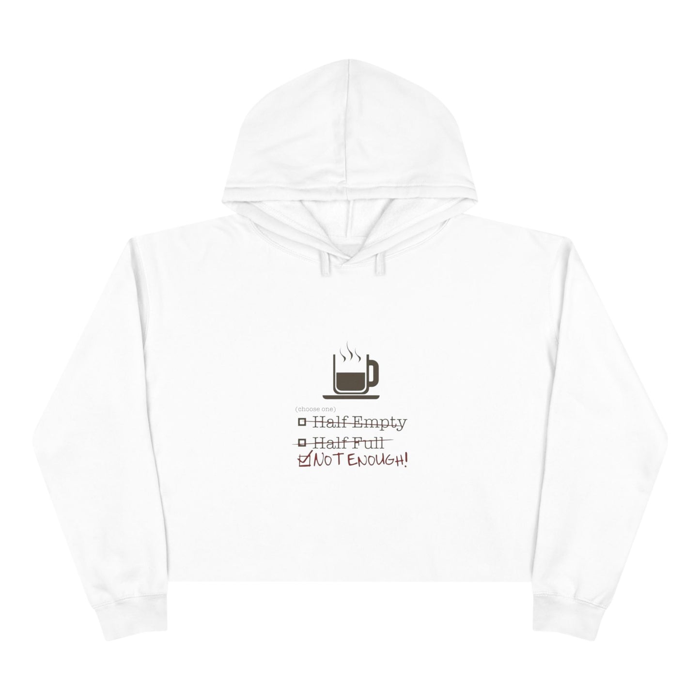 Not Enough Women's Crop Hoodie