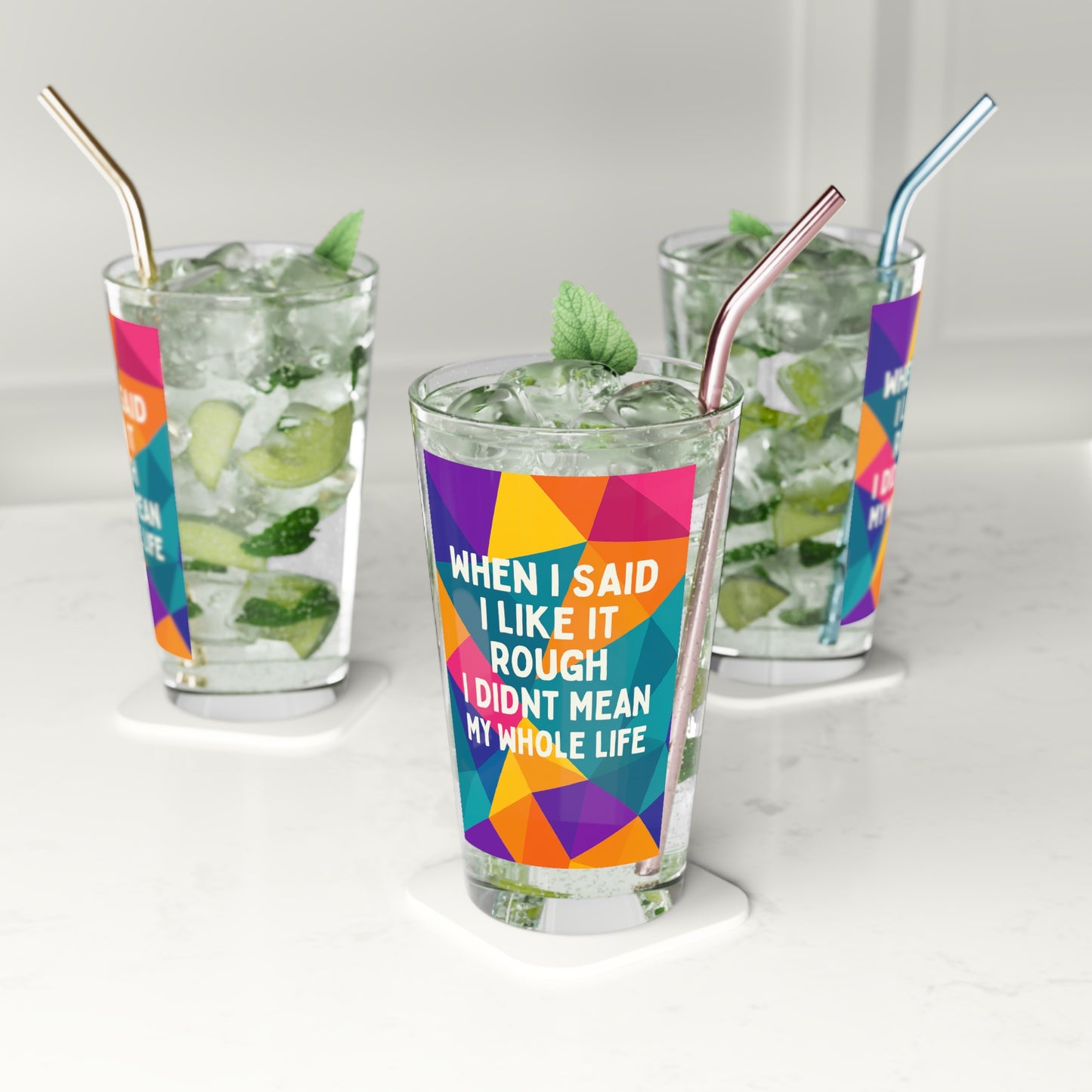 Like It Rough Drinking Glass
