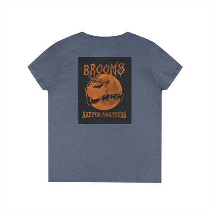 Brooms Are For Amateurs Women's V-Neck T-Shirt