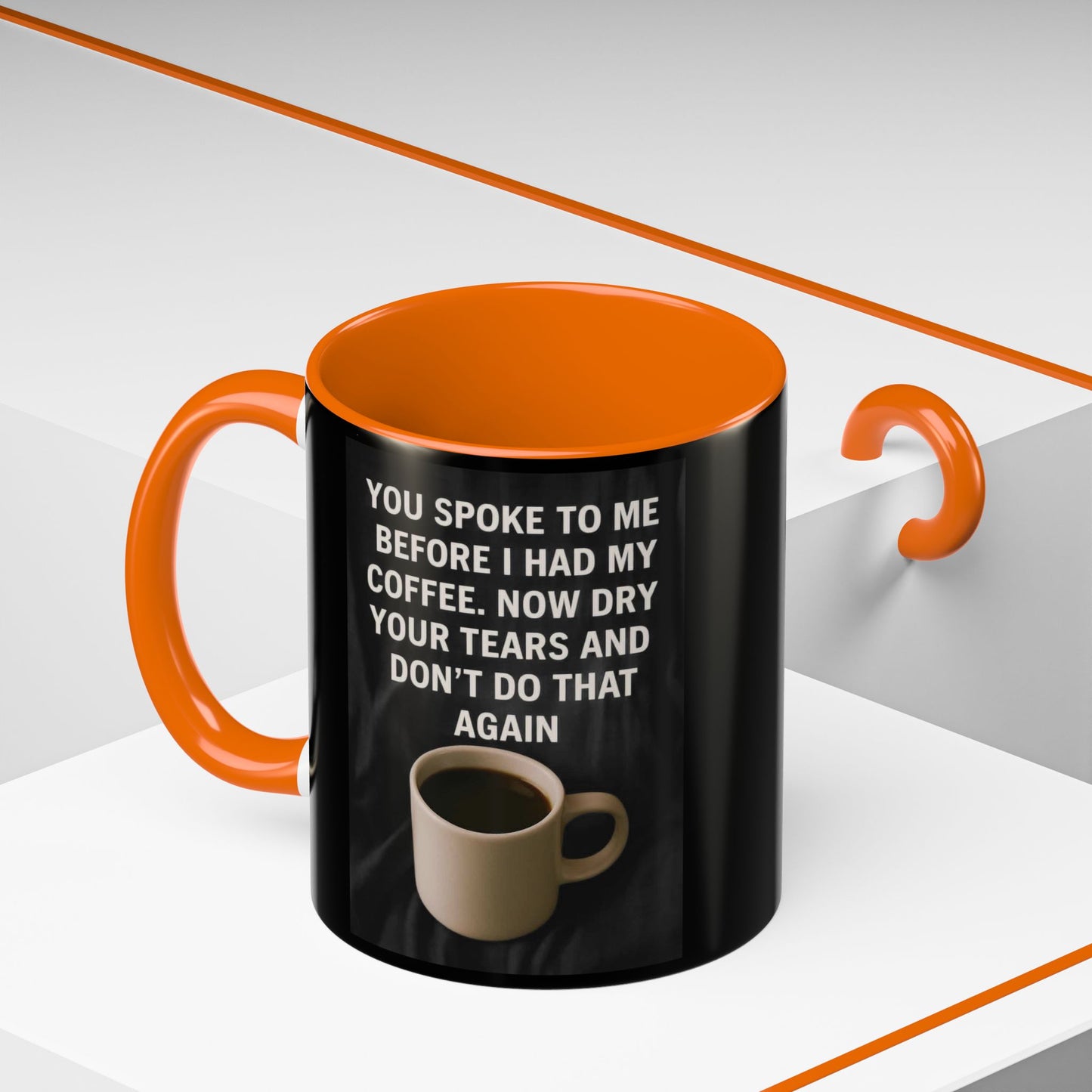 Dry Your Tears 2-Tone Coffee Mug