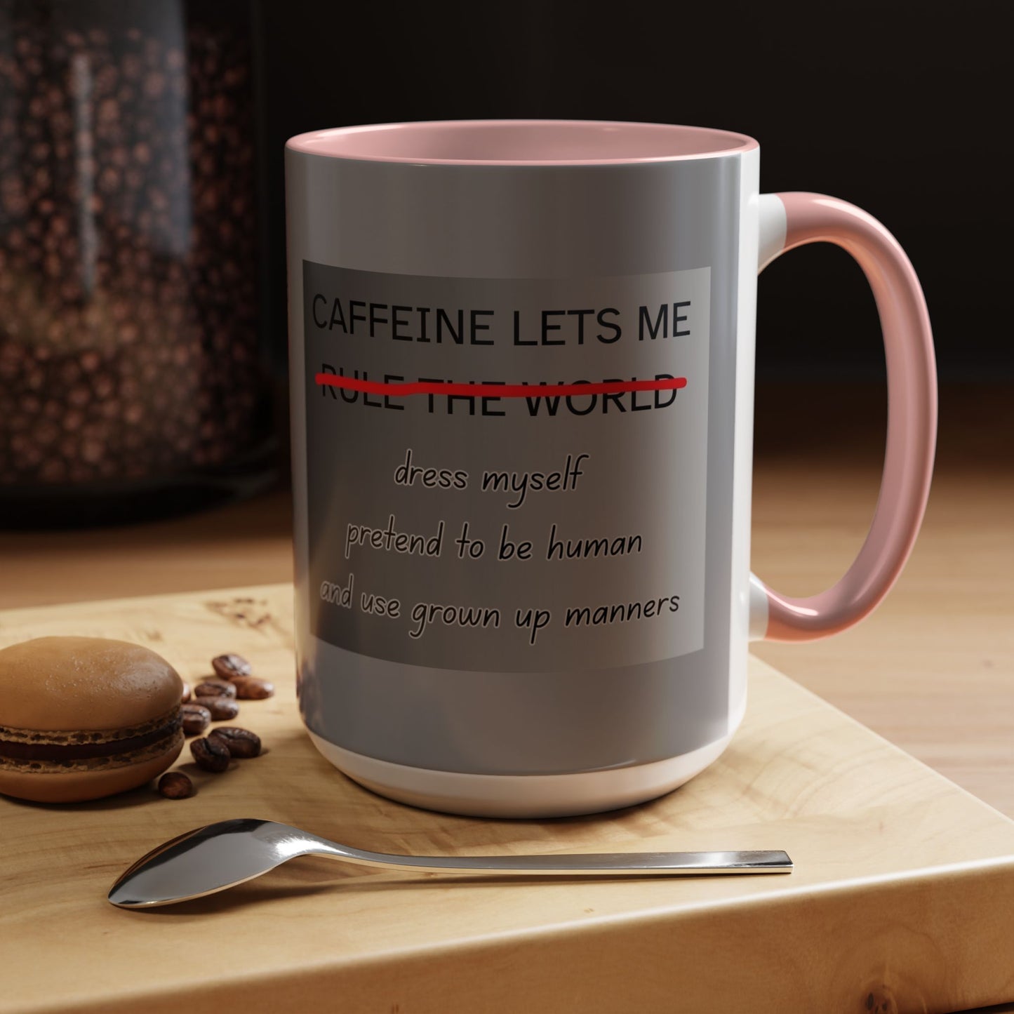 Caffeine Lets Me 2-Tone Coffee Mug