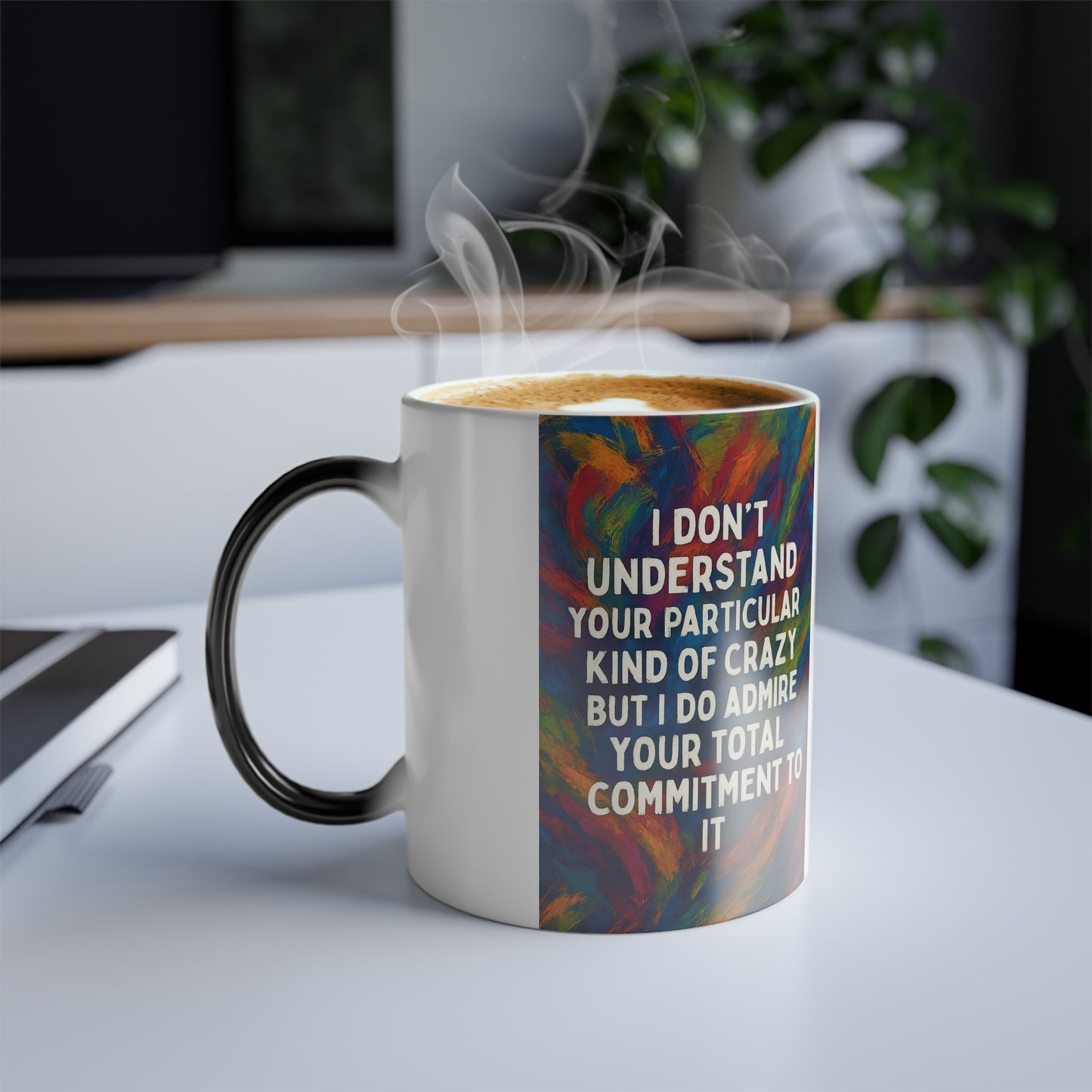 Kind Of Crazy Color Changing Mug