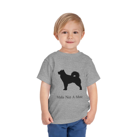 Mala-Not-A-Mute Toddler Unisex Short Sleeve Crewneck Tee