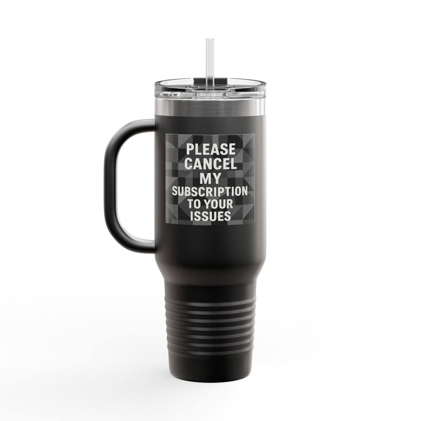 Cancel My Subsciption Insulated Travel Mug