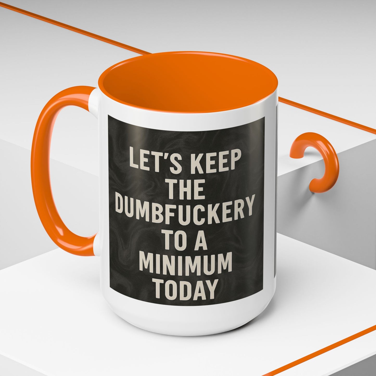 Dumbfuckery 2-Tone Coffee Mug