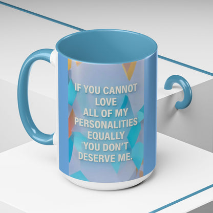 All Of My Personalities 2-Tone Coffee Mug