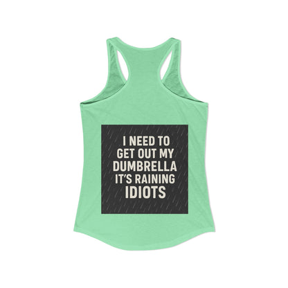 Dumbrella Women's Racerback Tank