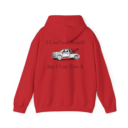 I Can't Fix Stupid Wheel Lift Tow Truck Unisex Hoodie