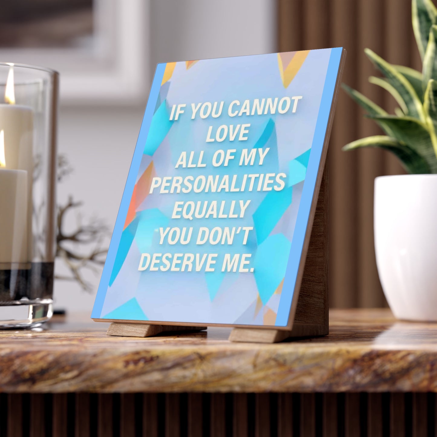 All Of My Personalities Ceramic Photo Tile