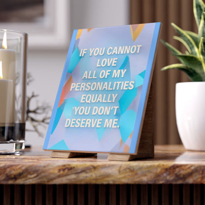 All Of My Personalities Ceramic Photo Tile