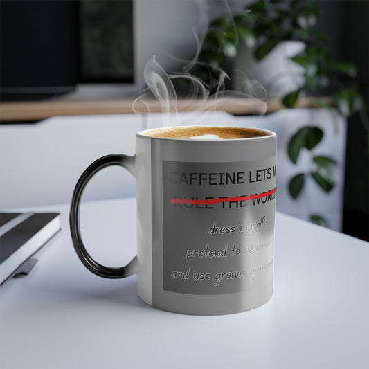 Caffeine Lets Me Color Changing Mug