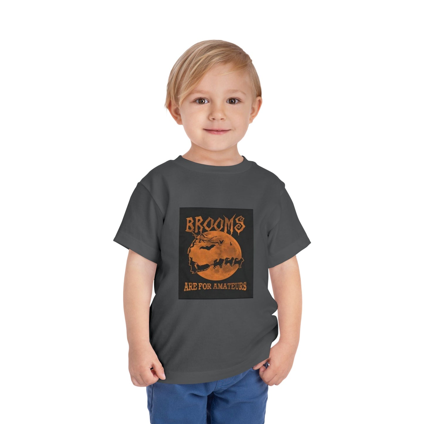 Brooms Are For Amateurs Toddler Unisex Short Sleeve Crewneck Tee