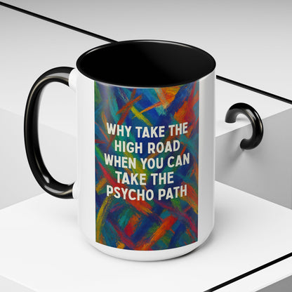 Psycho Path 2-Tone Coffee Mug