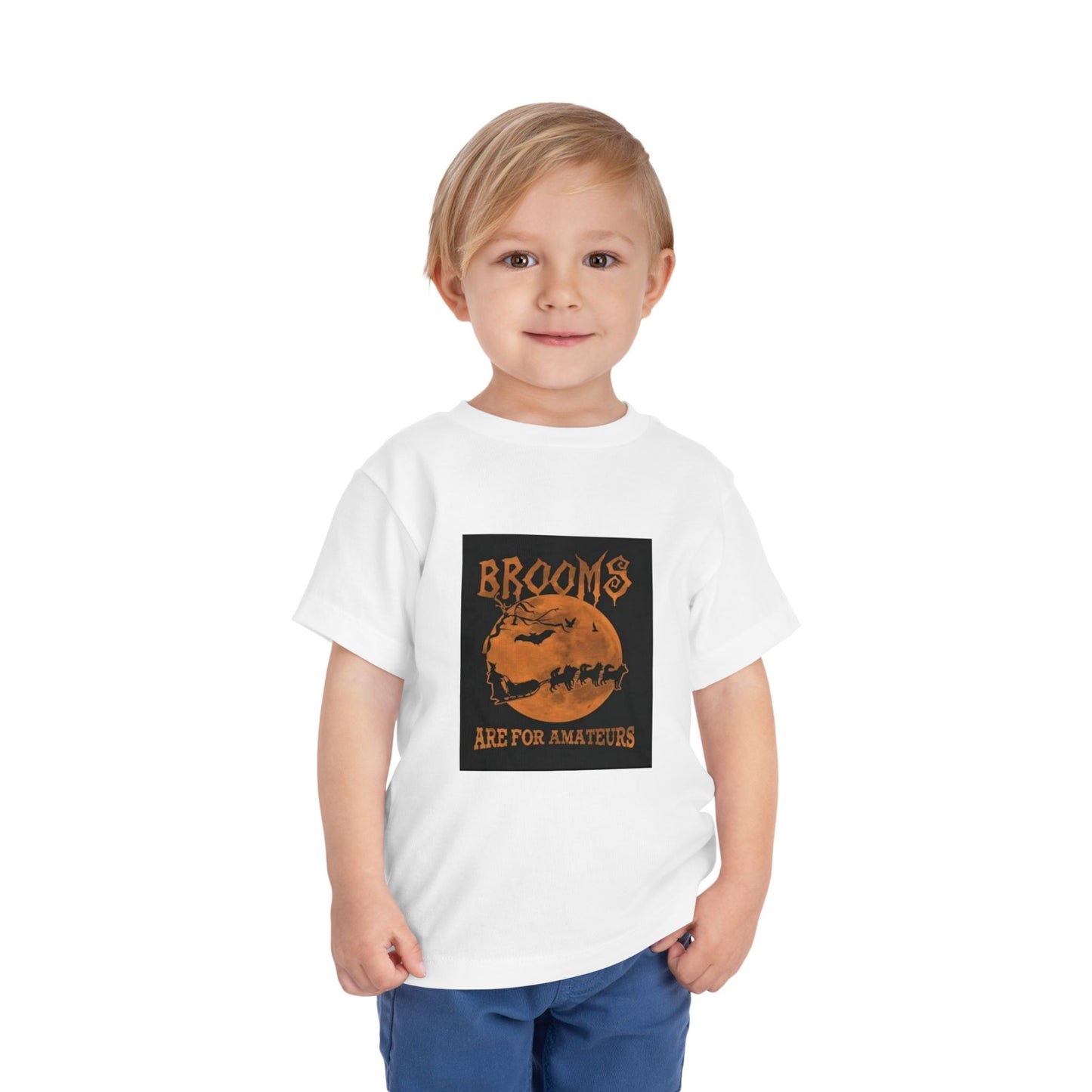 Brooms Are For Amateurs Toddler Unisex Short Sleeve Crewneck Tee