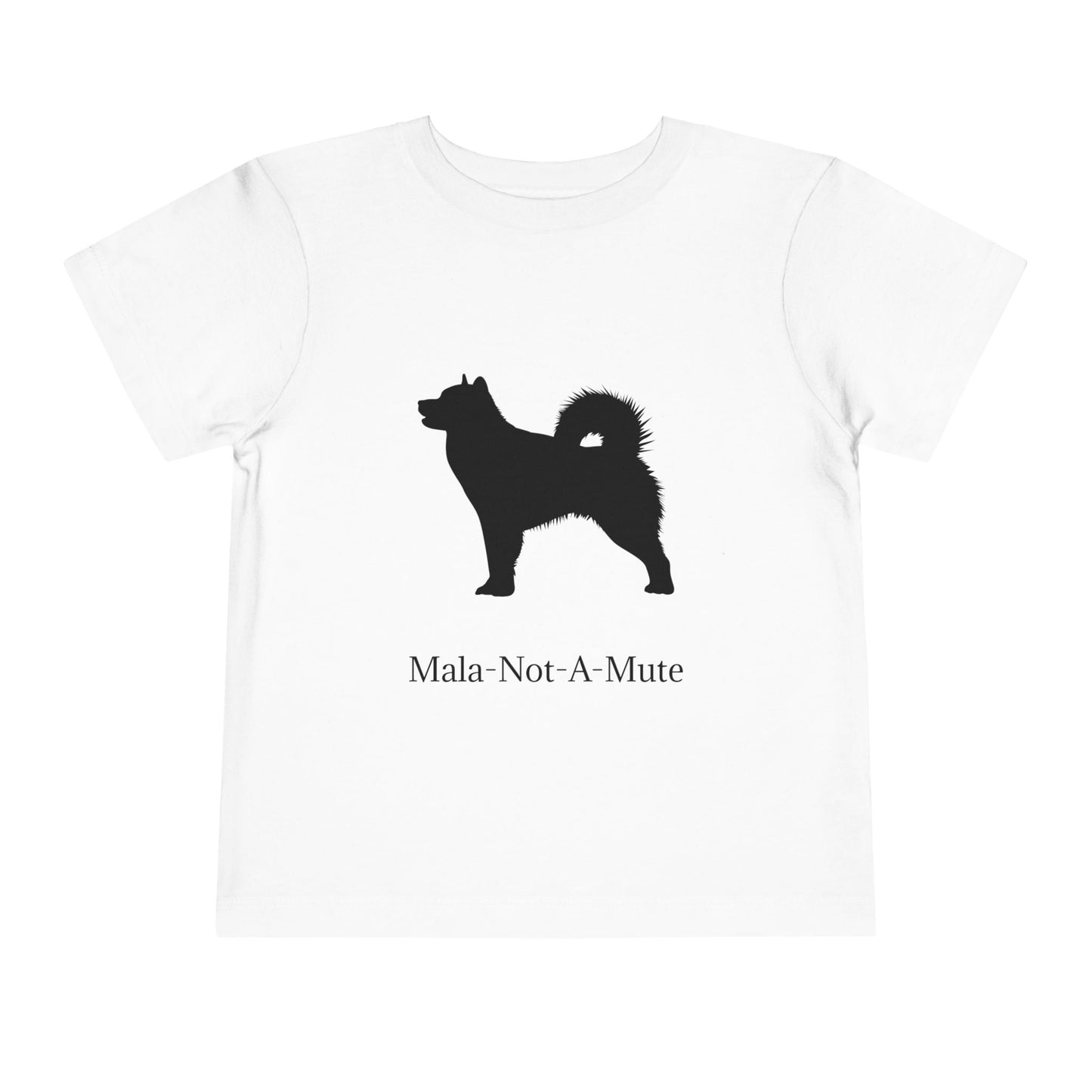 Mala-Not-A-Mute Toddler Unisex Short Sleeve Crewneck Tee