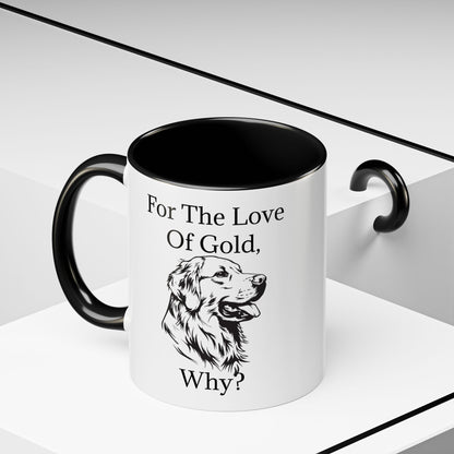 For The Love Of Gold 2-Tone Coffee Mug