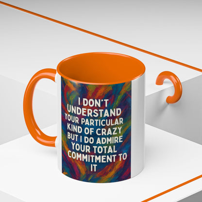 Kind Of Crazy 2-Tone Coffee Mug