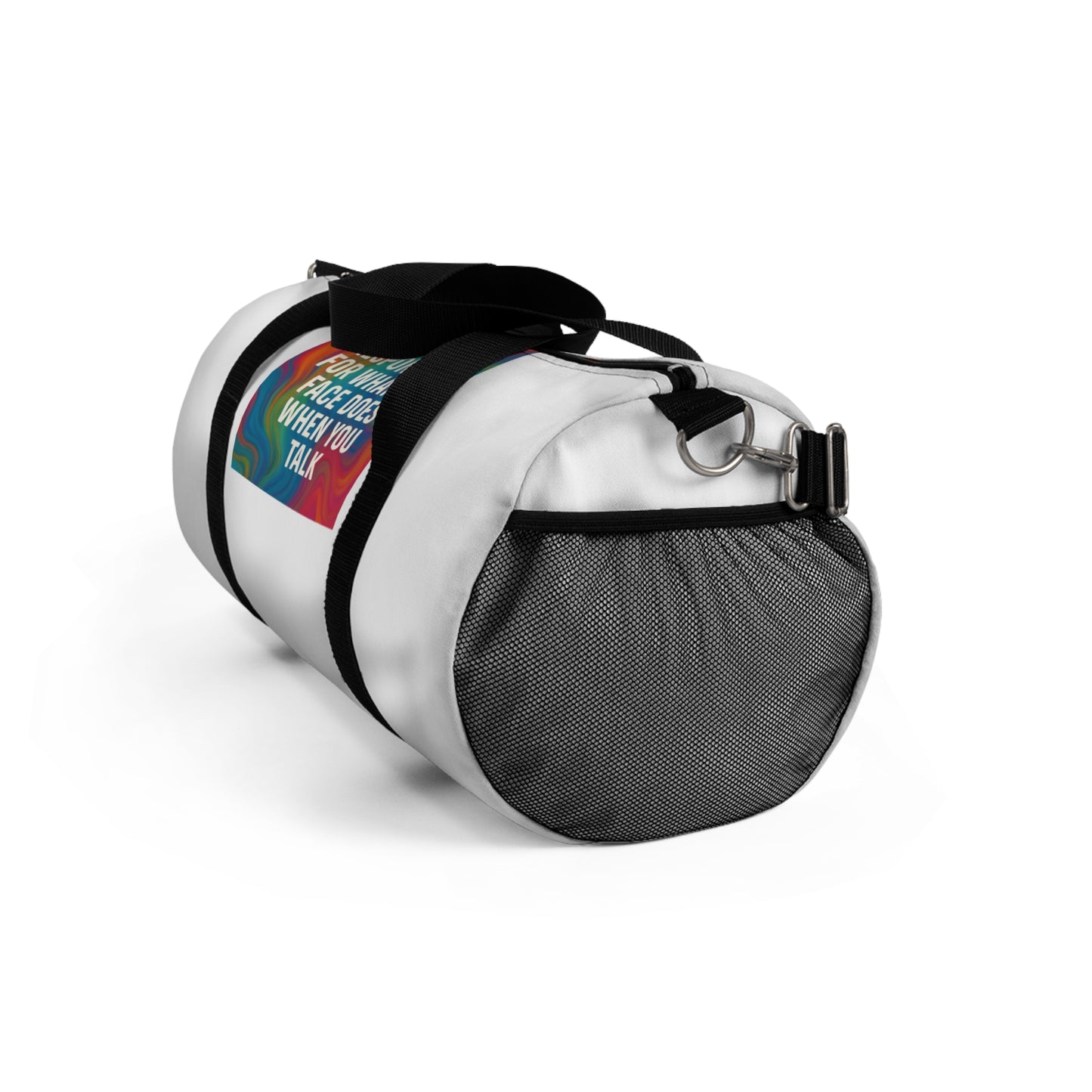 When You Talk Duffel Bag