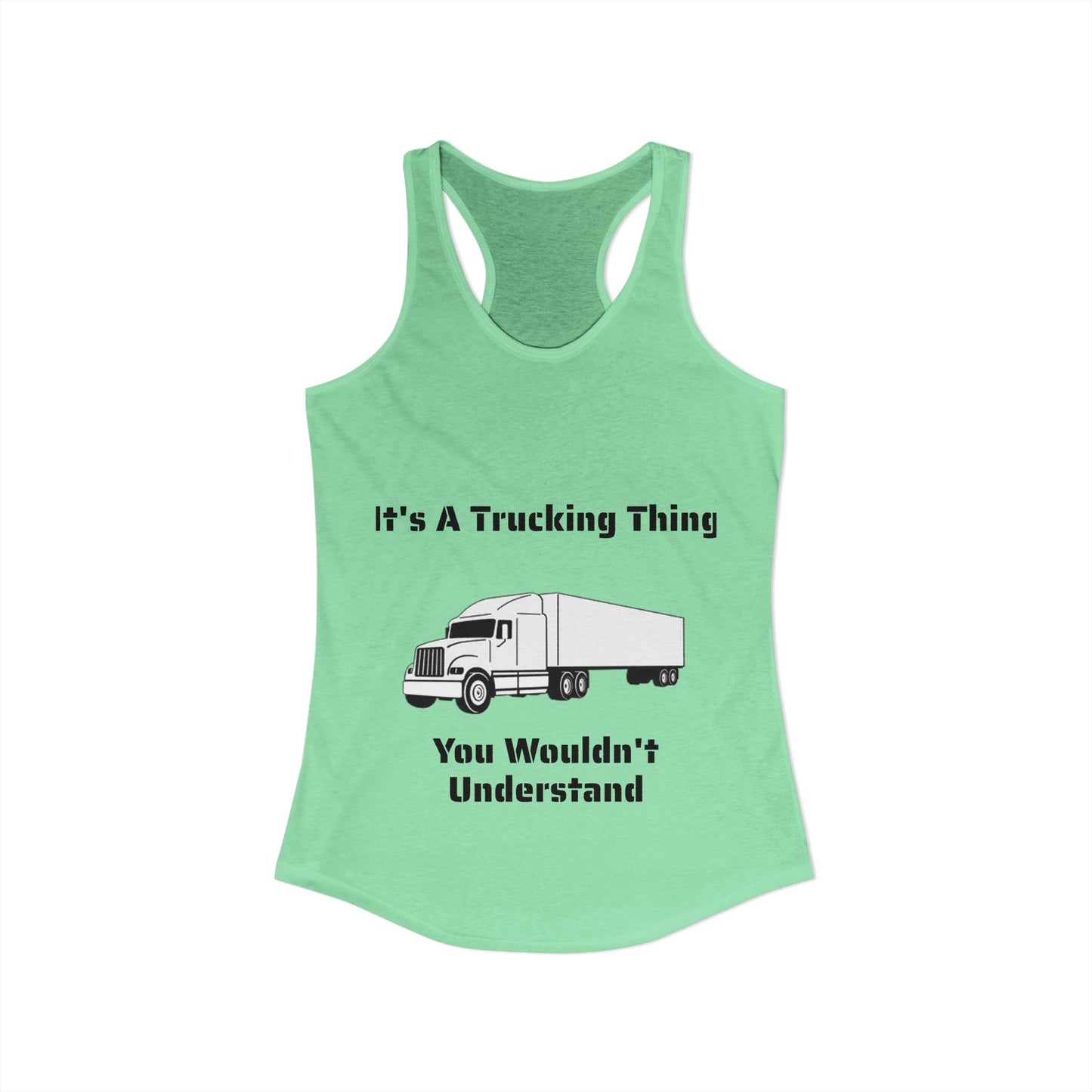 Trucking Thing Women's Racerback Tank