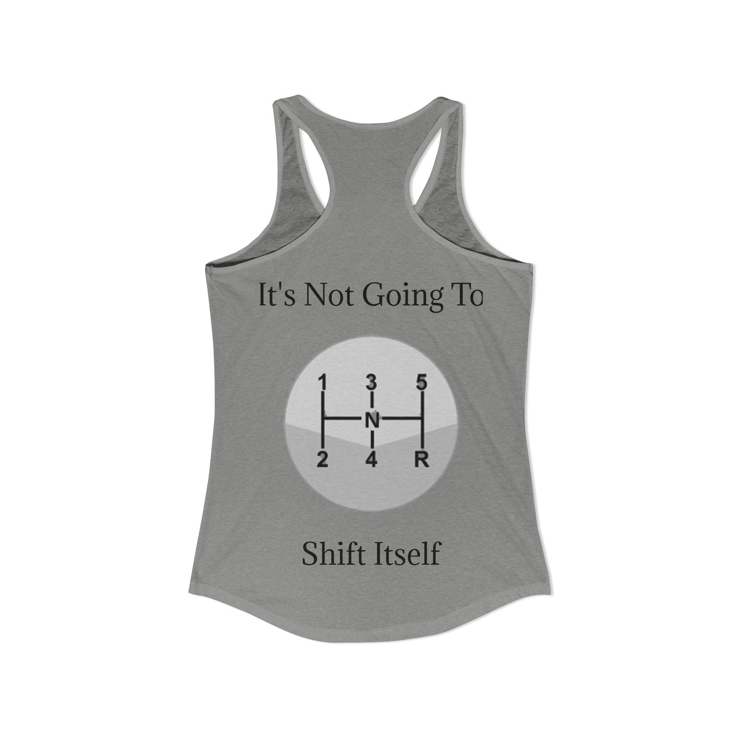 Shift Itself Women's Racerback Tank