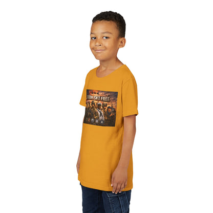 Freedom Isn't Free Youth Unisex Short Sleeve Crewneck Tee