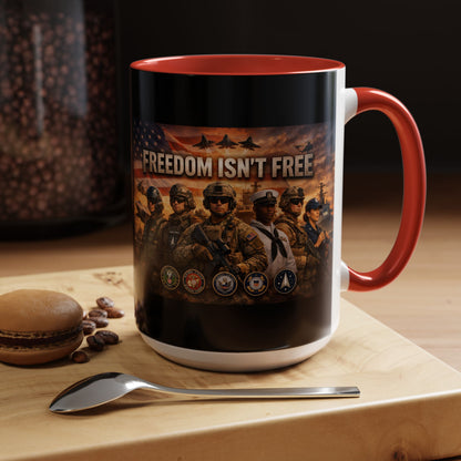 Freedom Isn't Free 2-Tone Coffee Mug