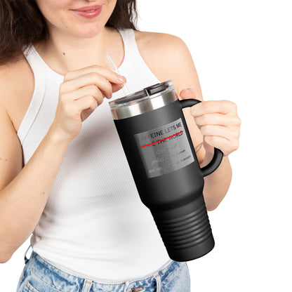 Caffeine Lets Me Insulated Travel Mug